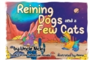 Reigning Dogs and a Few Cats - Book