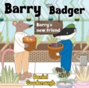 Barry the Badger - Barry's new friend - Book