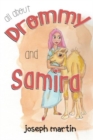 ALL ABOUT DROMMY AND SAMIRA - Book