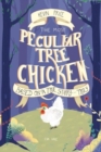 The Most Peculiar Tree Chicken - Book
