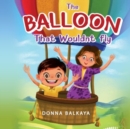 The Balloon That Wouldnt Fly - Book