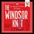 The Windsor Knot : The Queen investigates a murder in this delightfully clever mystery for fans of The Thursday Murder Club - Book