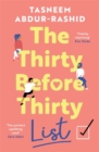The Thirty Before Thirty List : An uplifting novel about what if's, missed chances and new beginnings - Book