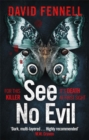 See No Evil : The critically acclaimed, gripping and twisty crime thriller - Book