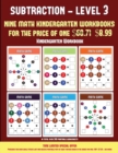 Kindergarten Workbook (Kindergarten Subtraction/Taking Away Level 3) : 30 Full Color Preschool/Kindergarten Subtraction Worksheets (Includes 8 Printable Kindergarten PDF Books Worth $60.71) - Book