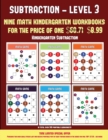 Kindergarten Subtraction (Kindergarten Subtraction/Taking Away Level 3) : 30 Full Color Preschool/Kindergarten Subtraction Worksheets (Includes 8 Printable Kindergarten PDF Books Worth $60.71) - Book