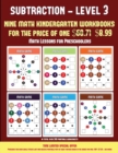 Math Lessons for Preschoolers (Kindergarten Subtraction/Taking Away Level 3) : 30 Full Color Preschool/Kindergarten Subtraction Worksheets (Includes 8 Printable Kindergarten PDF Books Worth $60.71) - Book