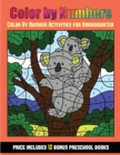 Color by Number Activities for Kindergarten (Color by Number - Animals) : 36 Color by Number - Animal Activity Sheets Designed to Develop Pen Control and Number Skills in Preschool Children. the Price - Book