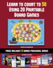 Counting for Kindergarten (Learn to Count to 50 Using 20 Printable Board Games) : A Full-Color Workbook with 20 Printable Board Games for Preschool/Kindergarten Children. - Book