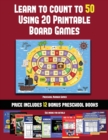 Preschool Number Games (Learn to Count to 50 Using 20 Printable Board Games) : A Full-Color Workbook with 20 Printable Board Games for Preschool/Kindergarten Children. - Book