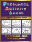Best Printable Books for Two Year Olds (Preschool Activity Books - Medium) : 40 Black and White Kindergarten Activity Sheets Designed to Develop Visuo-Perceptual Skills in Preschool Children. - Book