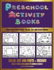 Printable Preschool Color, Cut and Glue Games (Preschool Activity Books - Medium) : 40 Black and White Kindergarten Activity Sheets Designed to Develop Visuo-Perceptual Skills in Preschool Children. - Book