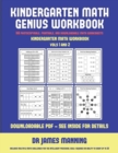 Kindergarten Math Workbook (Kindergarten Math Genius) : This Book Is Designed for Preschool Teachers to Challenge More Able Preschool Students: Fully Copyable, Printable, and Downloadable - Book