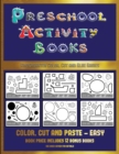 Kindergarten Color, Cut and Glue Games (Preschool Activity Books - Easy) : 40 Black and White Kindergarten Activity Sheets Designed to Develop Visuo-Perceptual Skills in Preschool Children. - Book