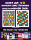 Pre K Printable Workbooks (Learn to Count to 100 Having Fun Using 20 Printable Snakes and Ladders Games) : A Full-Color Workbook with 20 Printable Snakes and Ladders Games for Preschool/Kindergarten C - Book