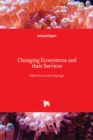 Changing Ecosystems and Their Services - Book
