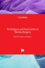 Techniques and Innovation in Hernia Surgery - Book
