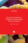 Personalized Medicine, in Relation to Redox State, Diet and Lifestyle - Book