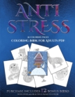 Coloring Book for Adults PDF (Anti Stress) : This Book Has 36 Coloring Sheets That Can Be Used to Color In, Frame, And/Or Meditate Over: This Book Can Be Photocopied, Printed and Downloaded as a PDF - Book