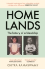 Homelands : The History of a Friendship - eBook