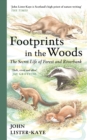 Footprints in the Woods : The Secret Life of Forest and Riverbank - Book