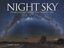 Night Sky : Stargazing with the Naked Eye - Book
