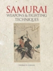 Samurai Weapons and Fighting Techniques - Book