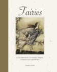 Fairies : A celebration of pixies, sprites, mermaids and brownies - Book