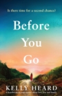 Before You Go : A heartbreaking page turner about love, loss and family - Book