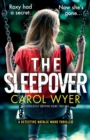 The Sleepover : An absolutely gripping crime thriller - Book