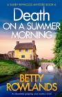 Death on a Summer Morning : An absolutely gripping cozy mystery novel - Book
