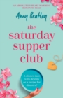 The Saturday Supper Club : An absolutely heart-warming romantic read - Book