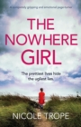 The Nowhere Girl : A completely gripping and emotional page turner - Book