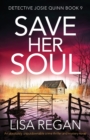 Save Her Soul : An absolutely unputdownable crime thriller and mystery novel - Book