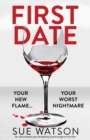 First Date : An absolutely jaw-dropping psychological thriller - Book