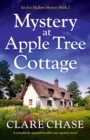 Mystery at Apple Tree Cottage : A completely unputdownable cozy mystery novel - Book