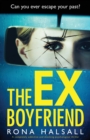 The Ex-Boyfriend : A completely addictive and shocking psychological thriller - Book