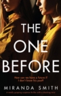 The One Before : A totally gripping suspense thriller with a shocking twist - Book