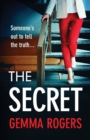 The Secret : A gritty, addictive thriller that will have you hooked - Book