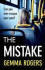 The Mistake : A gritty thriller that will have you hooked - Book
