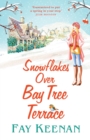 Snowflakes Over Bay Tree Terrace : A warm, uplifting, feel-good novel - Book