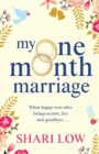 My One Month Marriage : The uplifting page-turner from #1 bestseller Shari Low - Book
