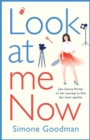 Look At Me Now : A sassy, laugh-out-loud romantic comedy - Book