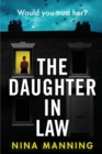 The Daughter In Law : A gripping psychological thriller with a twist you won't see coming - Book