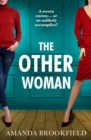 The Other Woman : An unforgettable page-turner of love, marriage and lies - eBook