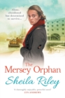 The Mersey Orphan : A gripping family saga with a twist - Book