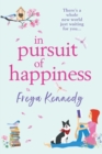 In Pursuit of Happiness : The perfect uplifting romantic read - Book