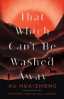That Which Can't Be Washed Away - Book