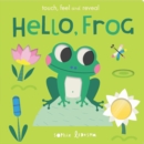 Hello, Frog : touch, feel and reveal - Book