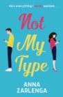 Not My Type : An Enemies-to-Lovers Romcom - eBook